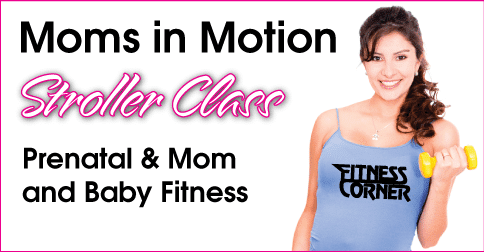 moms in motion Fitness Corner