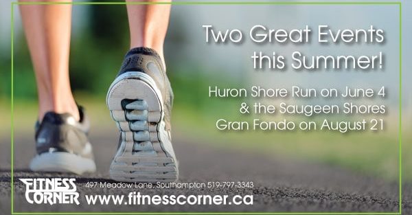 Huron Shore Run on June 4 & the Saugeen Shores Gran Fondo on August 21
