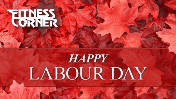 Labour Day Hours - Fitness Corner
