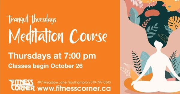 Tranquil Thursdays - Meditation Course
